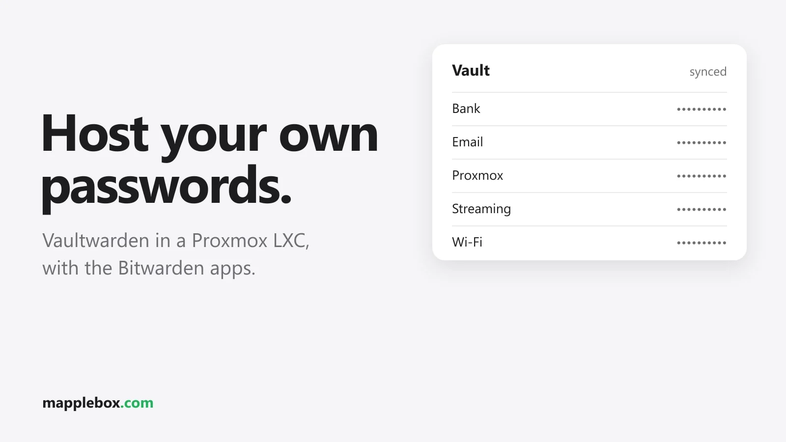 Self-Host Vaultwarden on Proxmox: Password Manager in an LXC