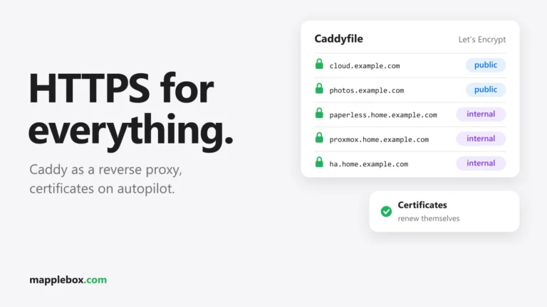 Caddy Reverse Proxy in Your Homelab: Automatic HTTPS